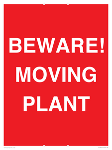 BEWARE! MOVING PLANT